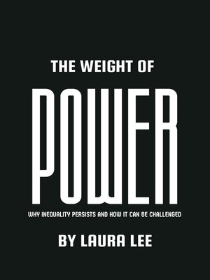 cover image of The Weight of Power
